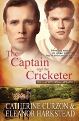 The Captain and the Cricketer - Eleanor Harkstead ; Catherine Curzon - 9781913186166