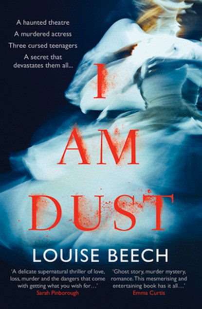 I Am Dust, Louise Beech - Paperback - 9781913193218