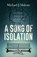 A Song of Isolation, Michael J. Malone - Paperback - 9781913193362