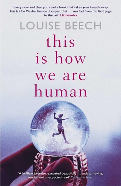 This is How We Are Human, Louise Beech - Paperback - 9781913193713