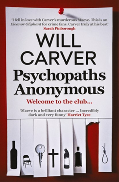 Psychopaths Anonymous, Will Carver - Paperback - 9781913193751