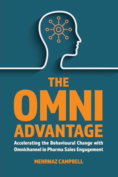 The Omni Advantage, Mehrnaz Campbell - Paperback - 9781913206536