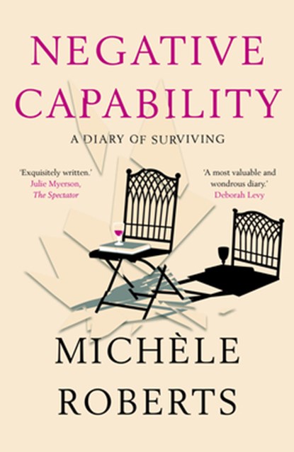 Negative Capability, Michele Roberts - Paperback - 9781913207519