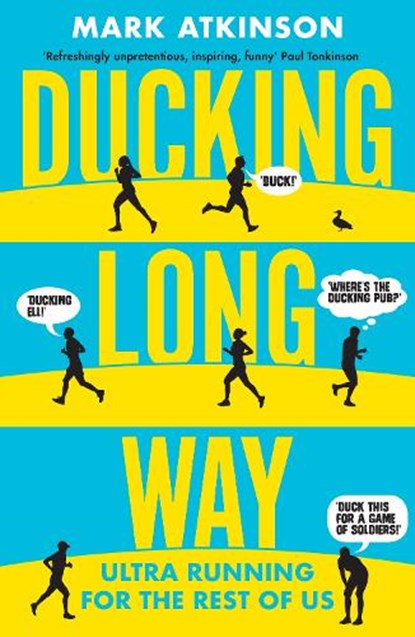 Ducking Long Way, Mark Atkinson - Paperback - 9781913207588