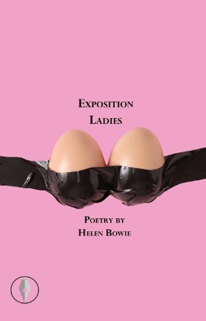 Exposition Ladies, Helen Bowie - Paperback - 9781913211882