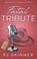 Fatal Tribute, Pj Skinner - Paperback - 9781913224462