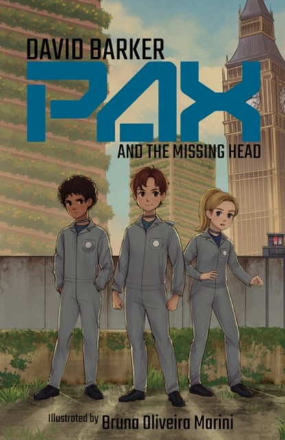 Pax and the Missing Head, David Barker - Paperback - 9781913230357