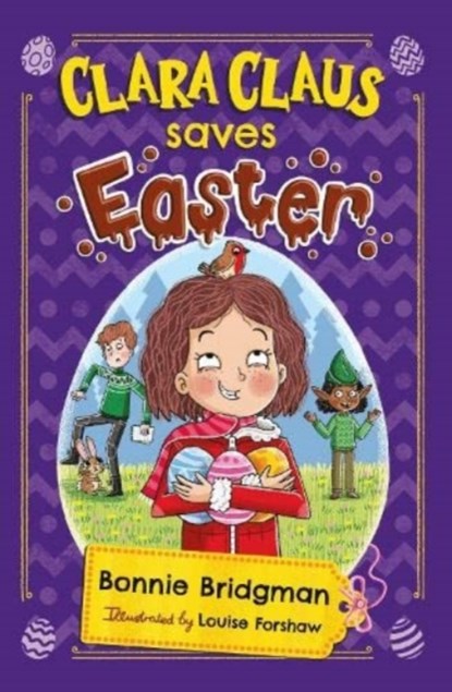Clara Claus Saves Easter, Bonnie Bridgman - Paperback - 9781913230395