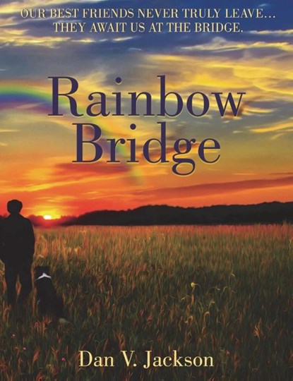Rainbow Bridge, Dan V Jackson - Gebonden - 9781913264857