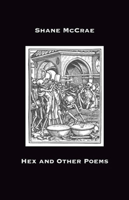 Hex and Other Poems, Shane McCrae - Paperback - 9781913268282