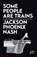 Some People Are Trains, Jackson Phoenix Nash - Paperback - 9781913268701