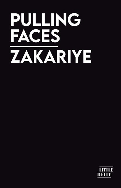 Pulling Faces: Longlisted for the Jhalak Prize for Poetry 2026, Zakariye - Paperback - 9781913268862