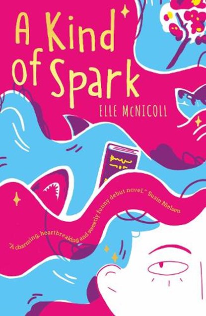 A Kind of Spark, Elle McNicoll - Paperback - 9781913311056