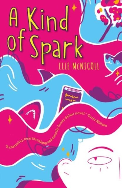 A Kind of Spark, Elle McNicoll - Paperback - 9781913311056