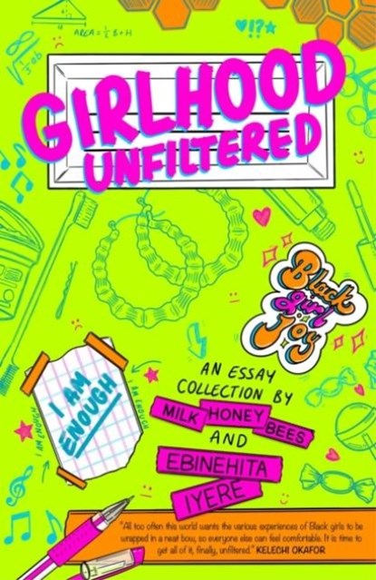 Girlhood Unfiltered, Ebinehita Iyere - Paperback - 9781913311179