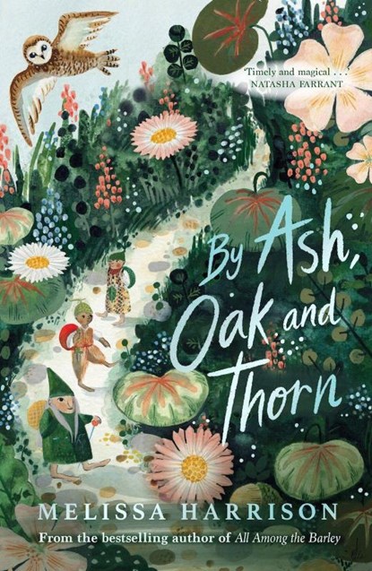 By Ash, Oak and Thorn, Melissa Harrison - Paperback - 9781913322120