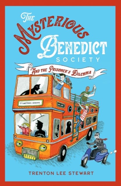 The Mysterious Benedict Society and the Prisoner's Dilemma (2020 reissue), Trenton Lee Stewart - Paperback - 9781913322342