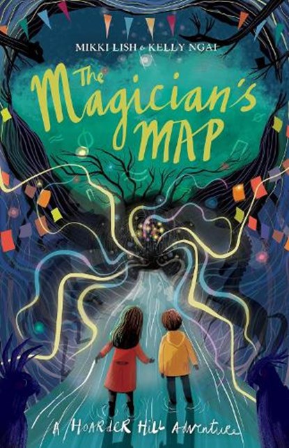The Magician's Map: A Hoarder Hill Adventure, Mikki Lish ; Kelly Ngai - Paperback - 9781913322564