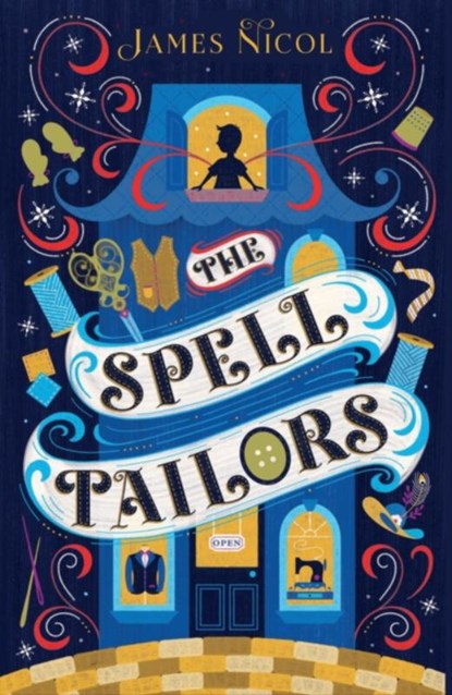 The Spell Tailors, James Nicol - Paperback - 9781913322861