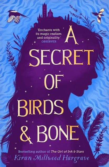 A Secret of Birds & Bone (paperback), Kiran Millwood Hargrave - Paperback - 9781913322960