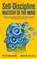 Self-Discipline: Mastery of The Mind, MEADOWS,  Peter - Paperback - 9781913327002