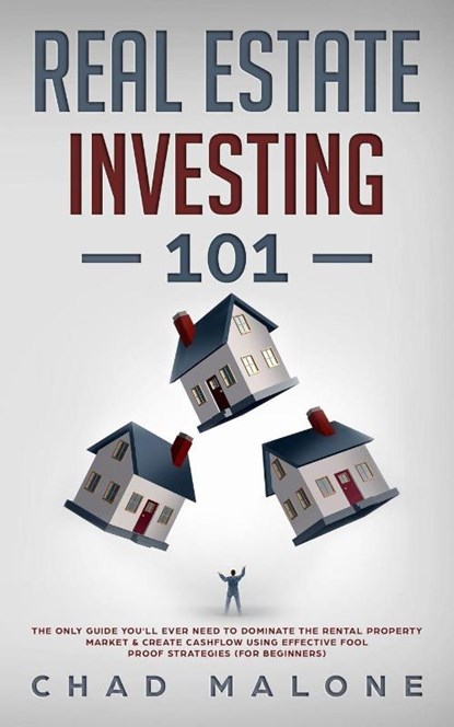 Reale Estate Investing 101, Chad Malone - Paperback - 9781913327316