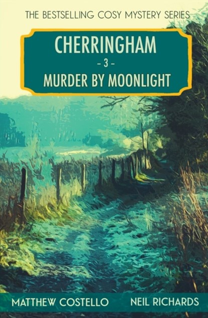 Murder by Moonlight, Matthew Costello ; Neil Richards - Paperback - 9781913331580