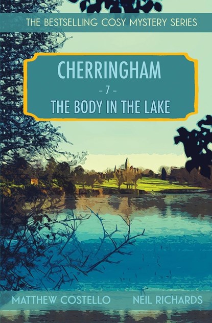 The Body in the Lake, Matthew Costello ; Neil Richards - Paperback - 9781913331665
