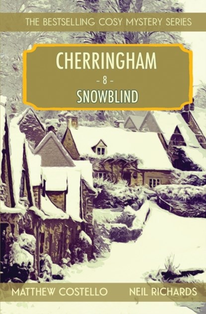 Snowblind, Matthew Costello ; Neil Richards - Paperback - 9781913331689