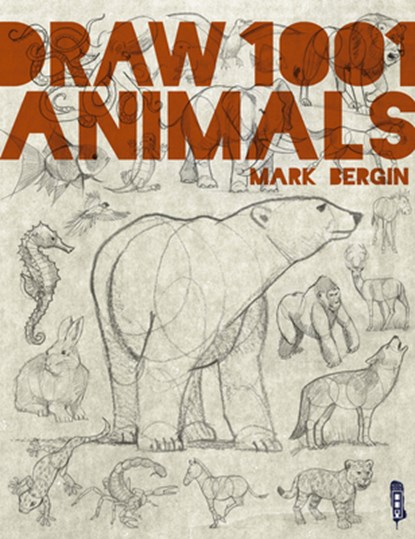 Draw 1,001 Animals, Mark Bergin - Paperback - 9781913337575