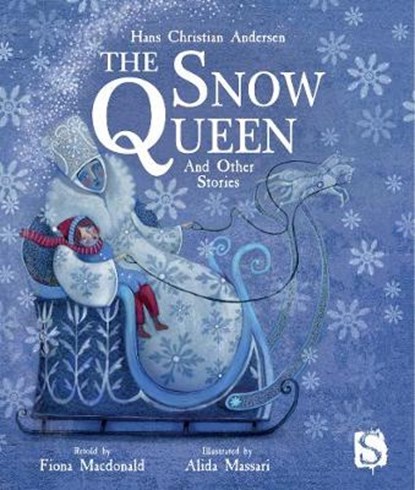 The Snow Queen and Other Stories, Fiona Macdonald - Gebonden - 9781913337810