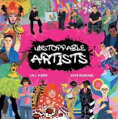 Unstoppable Artists, Loll Kirby - Paperback - 9781913339371