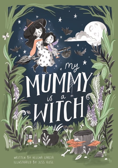 My Mummy is a Witch, Helena Garcia - Gebonden - 9781913339463