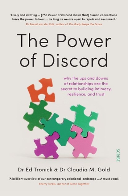 The Power of Discord, Dr Ed Tronick ; Dr Claudia M. Gold - Paperback - 9781913348564