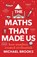 The Maths That Made Us, Michael Brooks - Paperback - 9781913348984