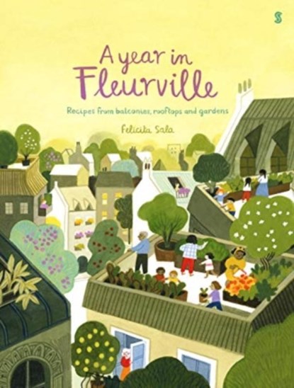 A Year in Fleurville, Felicita Sala - Gebonden - 9781913348991