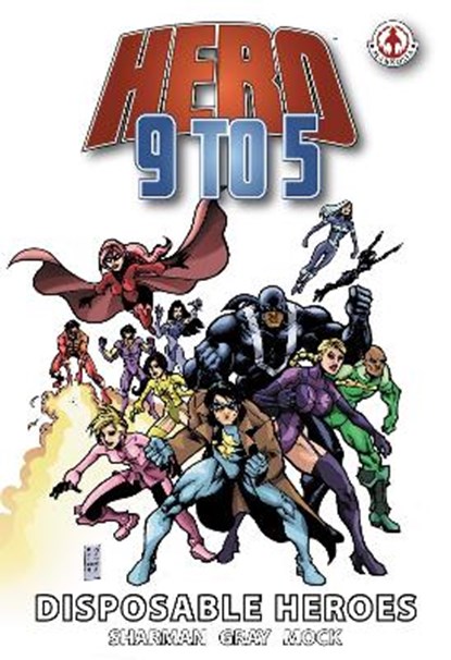Hero 9 to 5, SHARMAN,  Ian - Paperback - 9781913359041