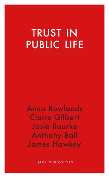 Trust in Public Life, Claire Gilbert - Paperback - 9781913368753