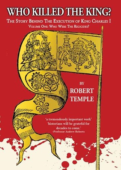 Who Killed The King?, Robert Temple - Gebonden - 9781913378059