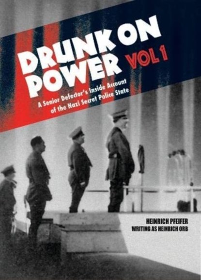 Drunk On Power, Heinrich Pfeifer - Gebonden - 9781913378103
