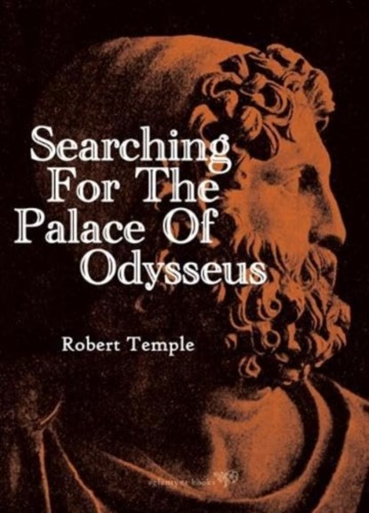 Searching for the Palace of Odysseus, Robert Temple - Paperback - 9781913378172