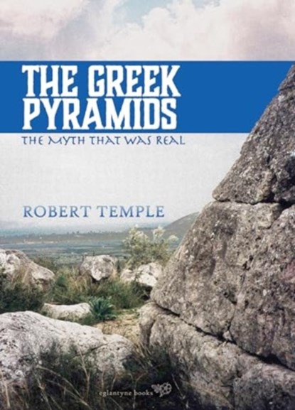 The Greek Pyramids, Robert Temple - Paperback - 9781913378196