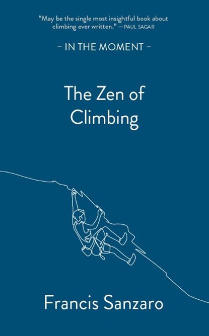 The Zen of Climbing, Francis Sanzaro - Paperback - 9781913393717