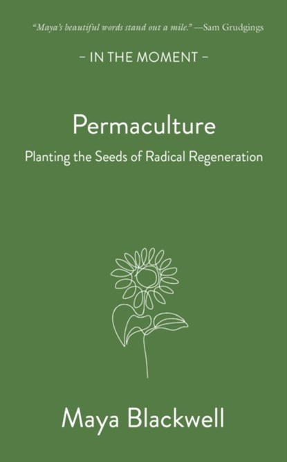 Permaculture, Maya Blackwell - Paperback - 9781913393830