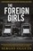 The Foreign Girls, Sergio Olguin - Paperback - 9781913394387