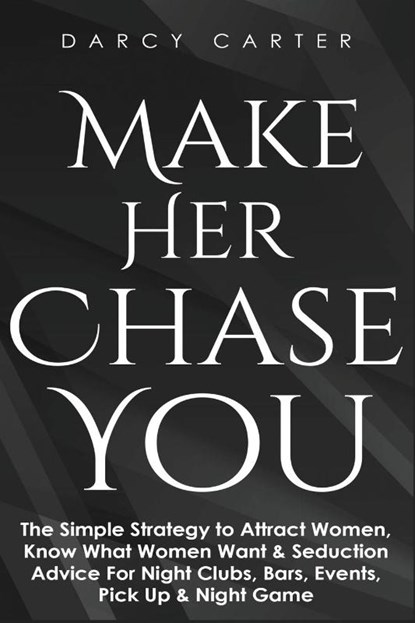 Make Her Chase You, Darcy Carter - Paperback - 9781913397739