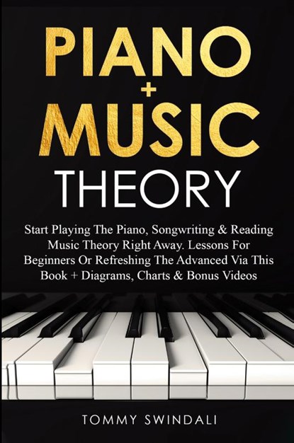 Piano + Music Theory, Tommy Swindali - Paperback - 9781913397968