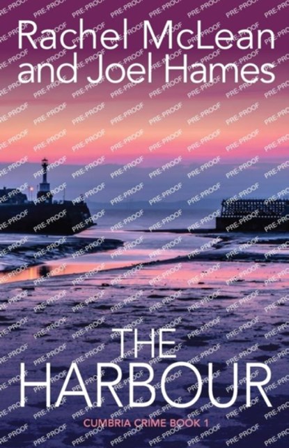 The Harbour, Rachel McLean ; Joel Hames - Paperback - 9781913401801