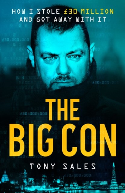 The Big Con, Tony Sales - Paperback - 9781913406394