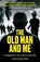 The Old Man And Me, Jason Wilson - Paperback - 9781913406882